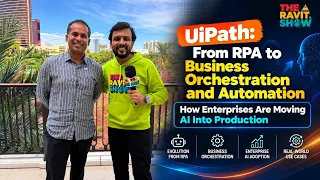 From RPA to Business Orchestration and Automation, How Enterprises Are Moving AI Into Production