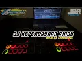 DJ KO ADALAH TEMPAT NYAMAN SA MEMILIH || SLOWBASS TERBARU🎶