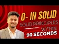 Open Close Principle Solid principle in 90 seconds