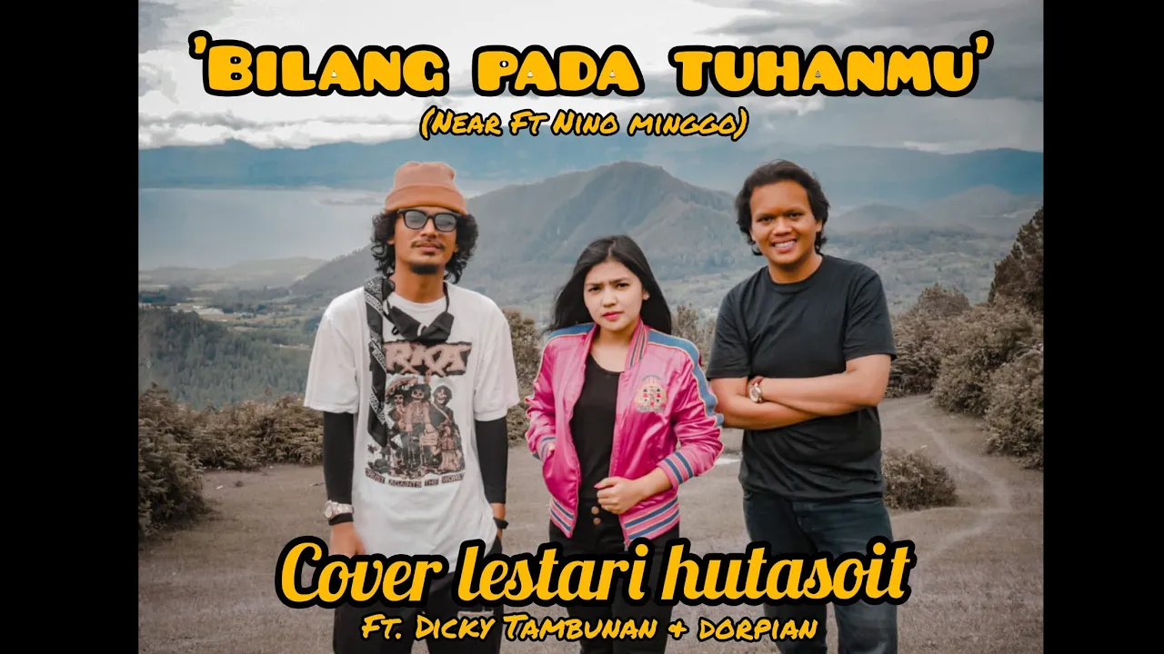 LAGU TIMUR - Bilang Pada Tuhanmu (Cover Lestari Hutasoit ft Dicky Tambunan X Dorpian Tarigan)