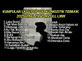 Lagu KUMPULAN LAGU POP GALAU AKUSTIK TERBAIK  2025 VIRAL TIK TOK PLUS LIRIK || Kumpulan lagu pop galau