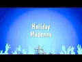 Download Lagu Holiday - Madonna (Karaoke Version)