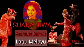 Download Asmidar Darwis || Suara Jiwa MP3