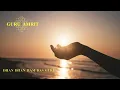 Download Lagu GURU AMRIT - DHAN DHAN RAM DAS GURU