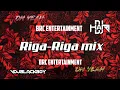 RIGA RIGA MIX×DJ HARI VDJBLACKBOY #RIGARIGA #BRCENTERTAINMENT