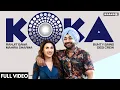 Lagu KOKA : Ranjit Bawa | Mahira Sharma | Bunty Bains | Desi Crew | Tru Makers| Latest Punjabi Songs 2021