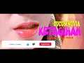 Download Lagu KETAGIHAN   CUCUN NOVIA