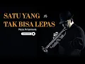 Lagu Cover Satu Yang Tak Bisa Lepas • Reza Artamevia • Pop Fusion Saxophone Version