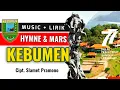 HYMNE KEBUMEN + LIRIK HD (Cipt. Slamet Pramono)