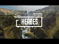 Download Lagu Heroes - by StereojamMusic [Epic Cinematic Background Music]