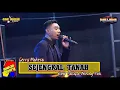 Download Lagu SEJENGKAL TANAH Gerry Mahesa NEW PALLAPA WINONG PATI