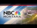 - NBC Montana News at 10 9PM Saturday