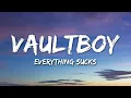 Download Lagu Vaultboy - Everything Sucks (Lyrics)