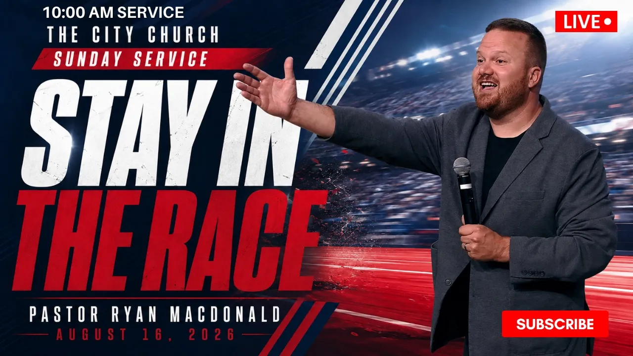 Stay In The Race // Pastor Ryan Macdonald // August 16, 2026 // 10:00