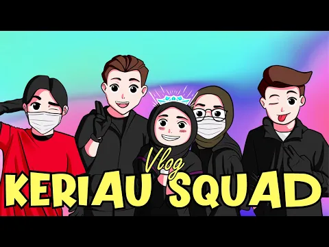 Download MP3 Keriau Squad | Tya Edros Vlog