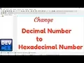 Write a program for change Decimal Number to Hexadecimal number