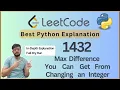 Leetcode 1432 Max Difference You Can Get From Changing an Integer Greedy String in Python