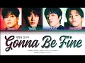 TREASURE Gonna Be Fine Lyrics (트레저  Gonna Be Fine 가사 ) [Color Coded Lyrics/Han/Rom/Eng/가사]