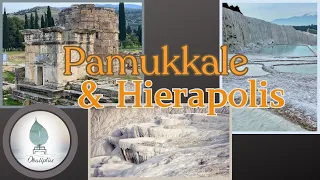 Pamukkale & Hierapolis: A Journey Through Turkey’s Ancient Marvels