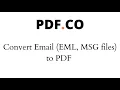 How to Convert Email EML MSG files to PDF with PDF co using Zapier