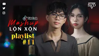 Playlist 1 Hour số 11 | MASHUP Nhạc Lộn Xộn hơn 10 bài HOT trên Tik Tok 2026 - Tiến Tới x Quỳnh Ngọc