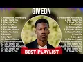 Download Lagu Giveon Top Greatest Hits Playlist 💛💛 Best Songs Of All Time