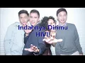 Download Lagu HIVI! Indahnya Dirimu (Original Rare)