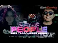 Download Lagu DJ PEOPLE TJAP TASSO‼️MIDDLE CETAS CETUS BASS NGUK NGUK VIRAL FYP TIKTOK