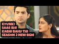 Download Lagu NEW BGM - Kyunki Saas Bhi Kabhi Bahu Thi - Season 2 | Ep 63