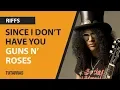 Download Lagu Legendary Guitar Riffs - Since I don't have you by Guns n' Roses GUITAR TUTORIAL