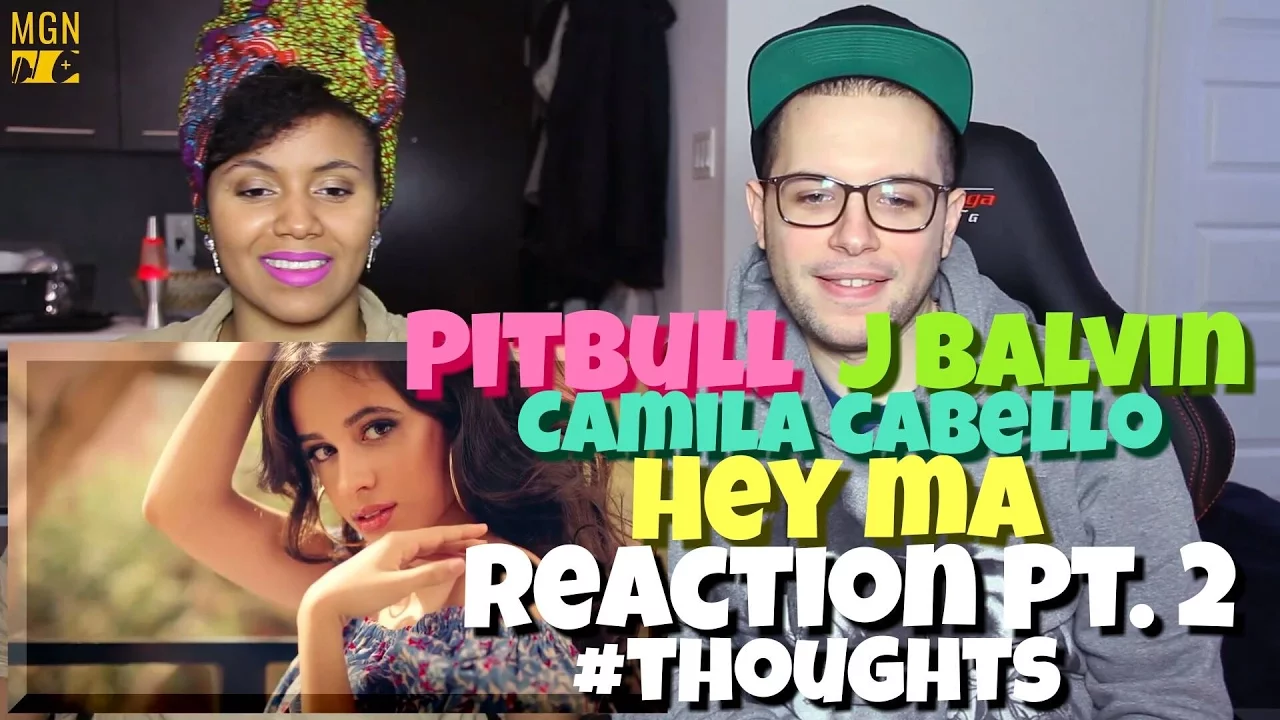 Pitbull & J Balvin - Hey Ma (Ft. Camila Cabello) (Spanish Version) Reaction Pt.2 #Thoughts