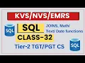 SQL Joins Math Text Date Functions Class 32 TGT PGT CS
