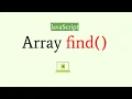 JavaScript array find Method JavaScript tutorial for beginners