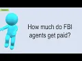How Much Do FBI Agents Get Paid