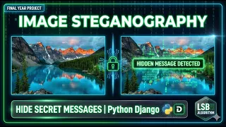 Image Steganography Project Hide Secret Messages in Images Python