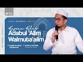 Download Lagu [LIVE] Kajian Kitab: Adabul Alim Wal Muta'alim - Ustadz Adi Hidayat