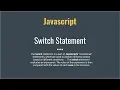 how to use switch case statement in javascript learn javascript part-8