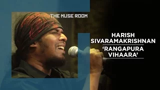 rangapura vihaara agam feat harish swamy and praveen the muse room