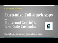 Full-Stack Low-Code Customize - Part 2