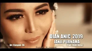 Download DIAN ANIC 2019 - JANJI PURNAMA (VIDEO KLIP ORIGINAL) MP3