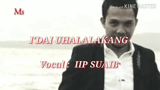 Download Iif Suaib - I'dai Uhalalakang MP3