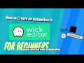 How to Create an Animation with Wick Editor for Beginners