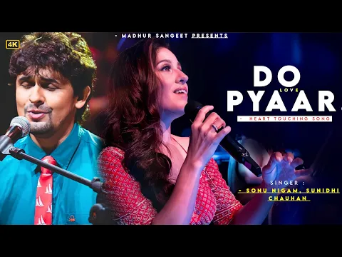 Download MP3 Do Pyaar Karne Wale - Sonu Nigam | Sunidhi Chauhan | Jungle | Sonu Nigam Hits Songs