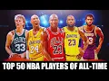 TOP 50 NBA PLAYERS OF ALL-TIME