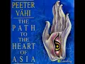 Download Lagu Peeter Vähi ‎– The Path To The Heart Of Asia (1992 - Album)