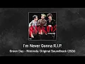 Green Day - I'm Never Gonna R.I.P. | Guitar Cover