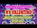 Lagu ⭐️💫MY VALENTINE💞FEB-IBIG LOVESONGS | BEST MUSIC DISCO REMIX 2026-2027