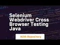 selenium webdriver cross browser testing java
