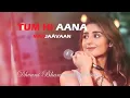 Download Lagu Dhvani Bhanushali : Tum Hi Aana (Reprise Version) | T-Series Acoustics | New Love
