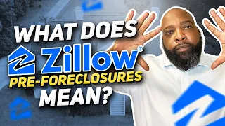What does pre foreclosure mean on Zillow